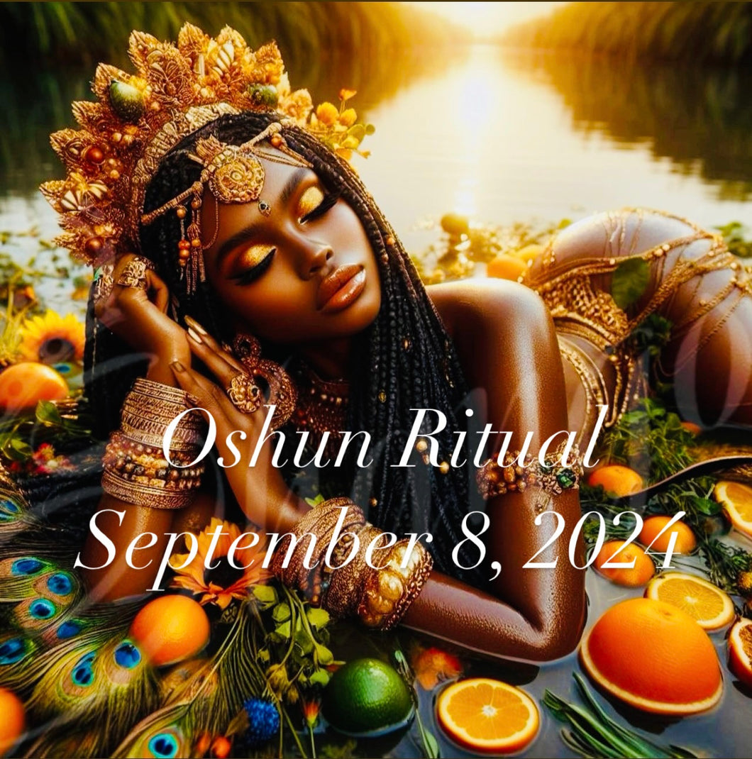 Oshun Feast Day Ritual