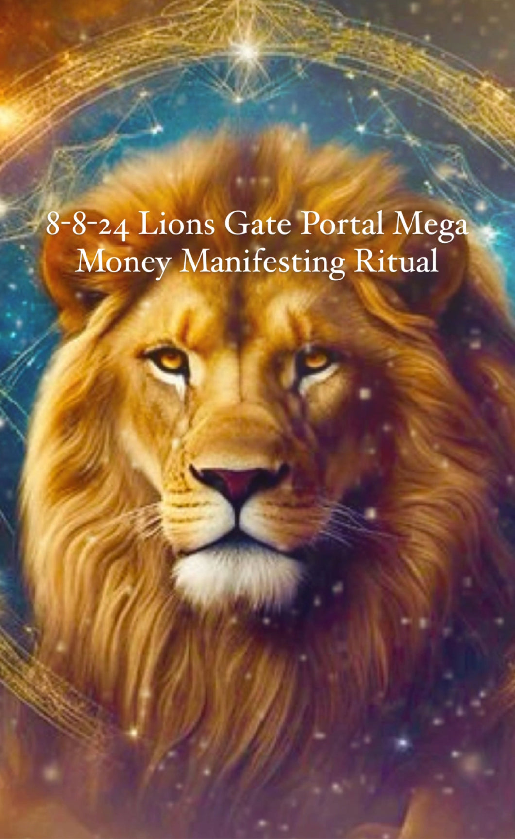 8-8-24 Lions Gate Portal Money Ritual