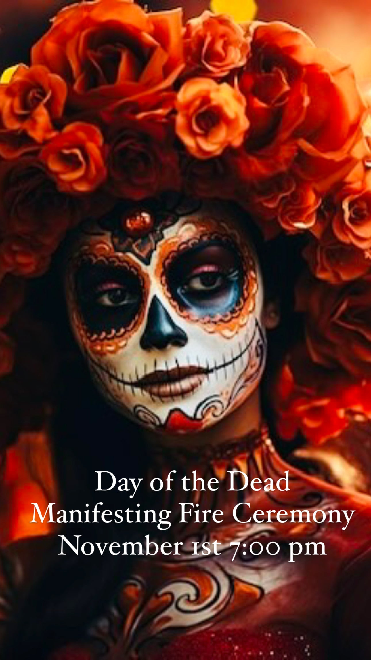 Day of the Dead Fire Ceremony Only – Spiritualbathsbylagypsy